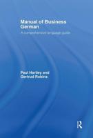 Manual of Business German : A Comprehensive Language Guide