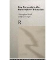 Key Concepts in the Philosophy of Education