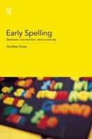 Early Spelling : From Convention to Creativity