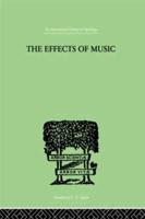The Effects of Music