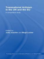Transnational Activism in the UN and the EU: A comparative study