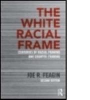 The White Racial Frame