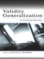 Validity Generalization : A Critical Review