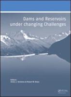 Dams and Reservoirs Under Changing Challenges