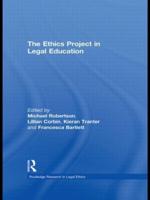 The Ethics Project in Legal Education