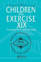 Children and Exercise XIX : Promoting health and well-being