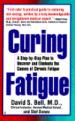 Curing Fatigue
