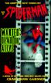 Spider Man: Wanted Dead or Alive