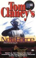 Tom Clancy's Net Force. Runaways