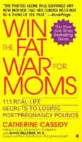 Win the Fat War for Moms