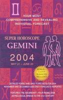 Super Horoscope Gemini 2004