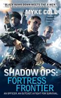 Shadow Ops. Fortress Frontier