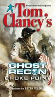 Tom Clancy's Ghost Recon. Choke Point