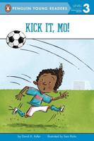 Kick It, Mo! Penguin Young Readers, L3