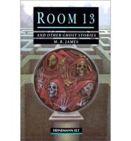 Room 13 and Other Ghost Stories. Elementary Level