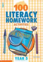 100 Literacy Homework Activities. Year 5