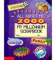 All about Me 2000: My Millennium Scrapbook