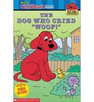 The Dog Who Cried "Woof!"