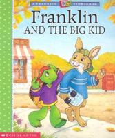 Franklin and the Big Kid