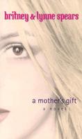 Mother's Gift, A
