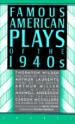 Famous American Plays of the 1940S
