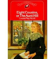Eight Cousins, or, The Aunt Hill