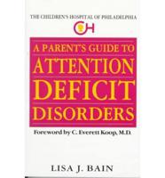 A Parent's Guide to Attention Deficit Disorders