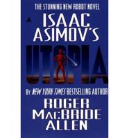 Isaac Asimov's Utopia