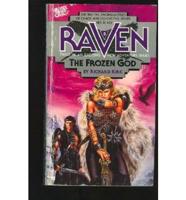 Raven [No] 3 : The Frozen God