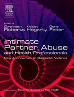 Intimate Partner Abuse and Health Professionals