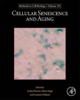 Cellular Senescence and Aging. Volume 181