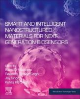 Smart and Intelligent Nanostructured Materials for Next-Generation Biosensors
