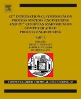 12th International Symposium on Process Systems Engineering and 25th European Symposium on Computer Aided Process Engineering