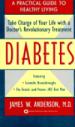 Diabetes: A Practical New Guide to Healthy Living