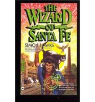 The Wizard of Santa Fe
