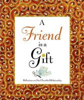 A Friend Is a Gift