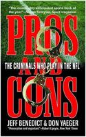 Pros and Cons: The Criminals Who Play in the Nfl