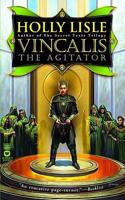 Vincalis the Agitator