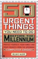 50 Urgent Things You Need to Do Before the Millennium