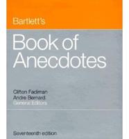 Bartlett&#39;s Book of Anecdotes (Peanut Press)
