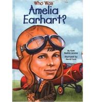 Who Was: Amelia Earhart?