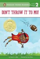 Don't Throw It to Mo! Penguin Young Readers, L2