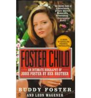 Foster Child: Jodie Foster
