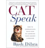 Cat Speak: How to Communicate