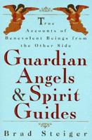 Guardian Angels and Spirit Guides