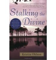 Stalking the Divine