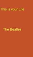 This Is Your Life( the Beatles)