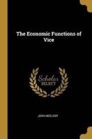 The Economic Functions of Vice