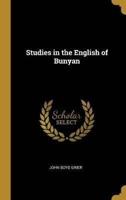 Studies in the English of Bunyan