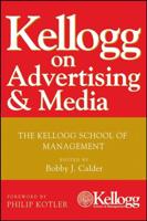 Kellogg on Advertising & Media